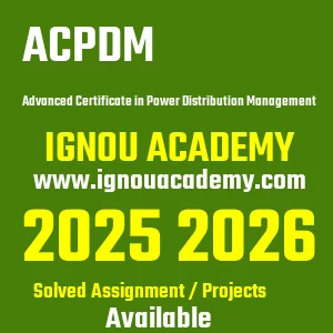 IGNOU ACPDM असाइनमेंट 2026