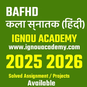 IGNOU BAFHD असाइनमेंट 2026