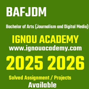 IGNOU BAFJDM असाइनमेंट 2026