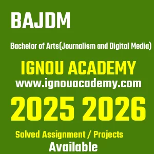 IGNOU BAJDM असाइनमेंट 2026