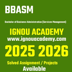 IGNOU BBASM असाइनमेंट 2026