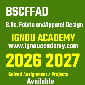 IGNOU BSCFFAD असाइनमेंट 2026
