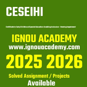 IGNOU CESEIHI असाइनमेंट 2026