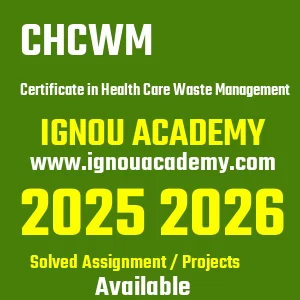 IGNOU CHCWM असाइनमेंट 2026
