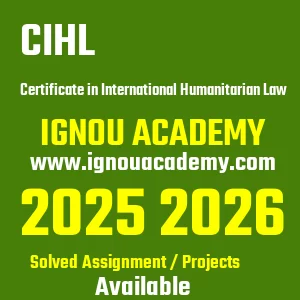 IGNOU CIHL असाइनमेंट 2026