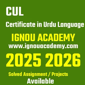 IGNOU CUL असाइनमेंट 2026