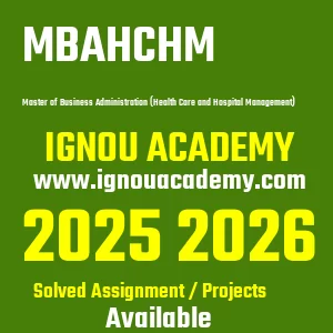 IGNOU MBAHCHM असाइनमेंट 2026