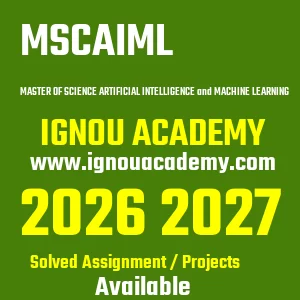 IGNOU MSCAIML असाइनमेंट 2026