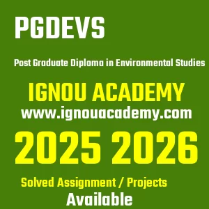 IGNOU PGDEVS असाइनमेंट 2026
