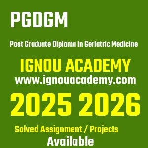 IGNOU PGDGM असाइनमेंट 2026
