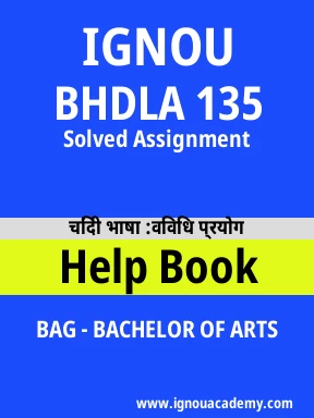 BHDLA 135 Solved Assignment