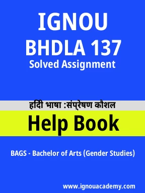 BHDLA 137  Solved Assignment