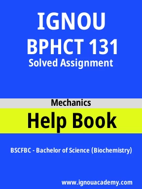 BPHCT 131 Solved Assignment