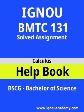 BMTC 131 Solved Assignment