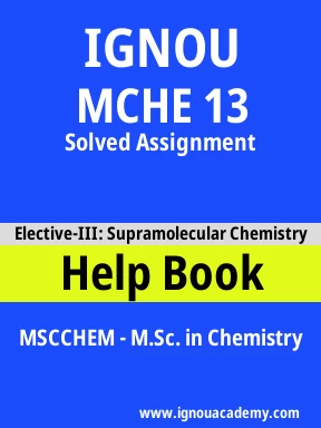 MCHE 13 Solved Assignment