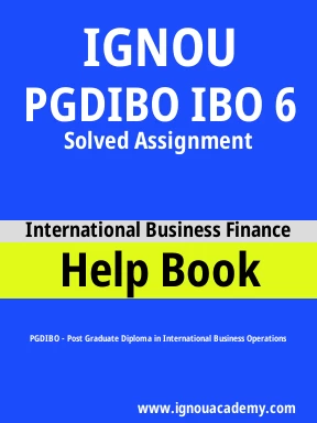 PGDIBO IBO 6 Solved Assignment