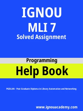 MLI 7 Solved Assignment
