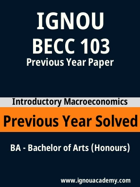 BECC 103 Previous Year Solved Question Paper