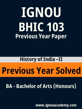 BHIC 103 Previous Year Solved Question Paper