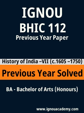 BHIC 112 Previous Year Solved Question Paper