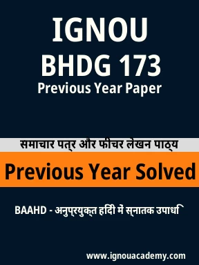 BHDG 173 Previous Year Solved Question Paper