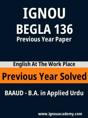 BEGLA 136 Previous Year Solved Question Paper