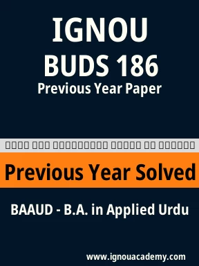 BUDS 186 Previous Year Solved Question Paper