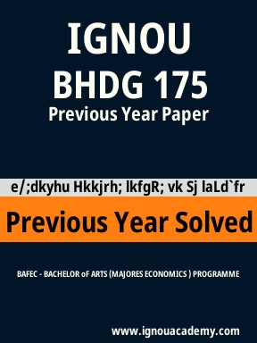 BHDG 175 Previous Year Solved Question Paper