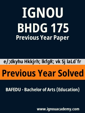 BHDG 175 Previous Year Solved Question Paper