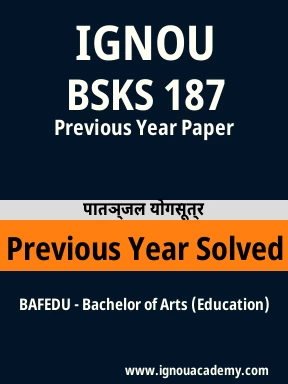 BSKS 187 Previous Year Solved Question Paper