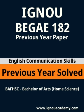 BEGAE 182 Previous Year Solved Question Paper