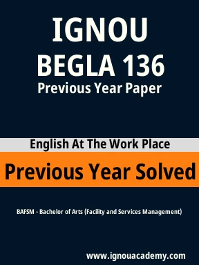 BEGLA 136 Previous Year Solved Question Paper
