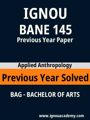BANE 145 Previous Year Solved Question Paper
