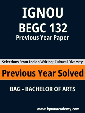 BEGC 132 Previous Year Solved Question Paper