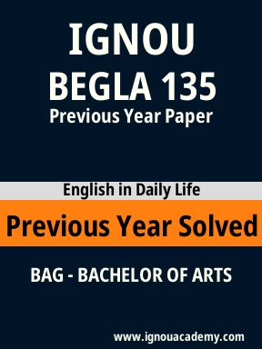 BEGLA 135 Previous Year Solved Question Paper