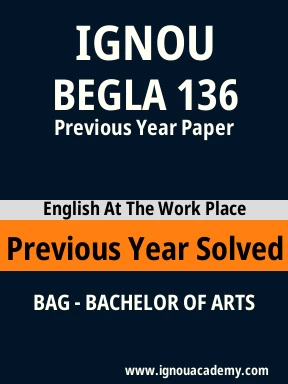 BEGLA 136 Previous Year Solved Question Paper
