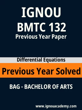 BMTC 132 Previous Year Solved Question Paper