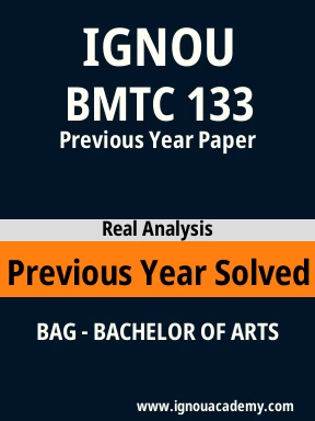 BMTC 133 Previous Year Solved Question Paper