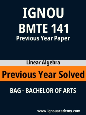 BMTE 141 Previous Year Solved Question Paper