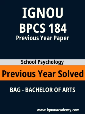 BPCS 184 Previous Year Solved Question Paper