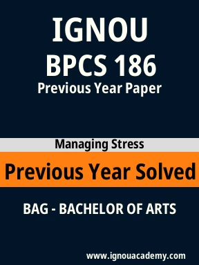 BPCS 186 Previous Year Solved Question Paper
