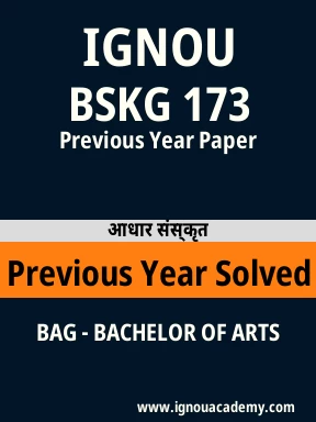 BSKG 173 Previous Year Solved Question Paper