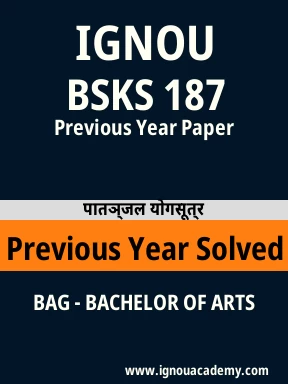 BSKS 187 Previous Year Solved Question Paper