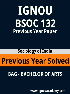 BSOC 132 Previous Year Solved Question Paper