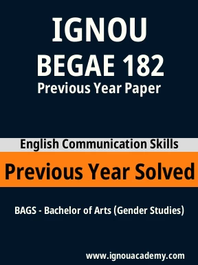 BEGAE 182 Previous Year Solved Question Paper