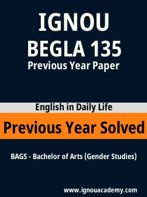 BEGLA 135 Previous Year Solved Question Paper