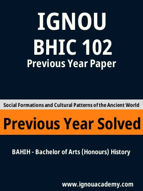 BHIC 102 Previous Year Solved Question Paper