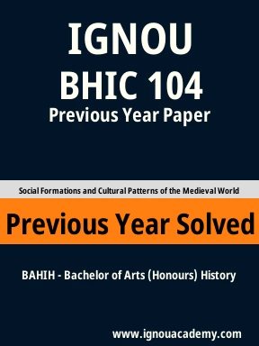 BHIC 104 Previous Year Solved Question Paper