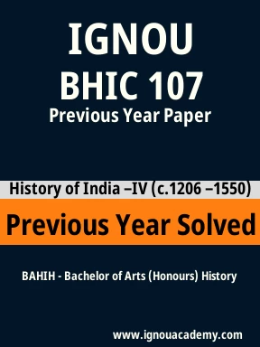 BHIC 107 Previous Year Solved Question Paper