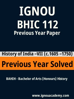 BHIC 112 Previous Year Solved Question Paper